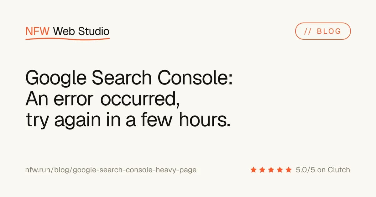 Google Search Console: An error occurred, try again in a few hours.